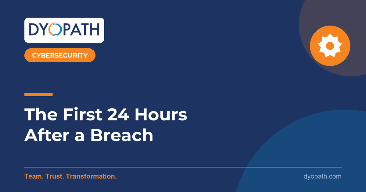 Home 9 The First 24 Hours: What to Do Immediately After a Breach