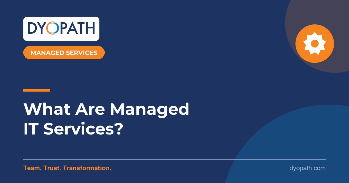 Home 10 What Are Managed IT Services? A Plain-English Guide